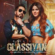 Glassiyan - Mika Singh Mp3 Song